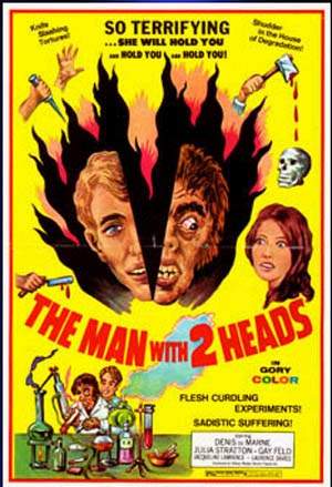 MAN WITH TWO HEADS, THE